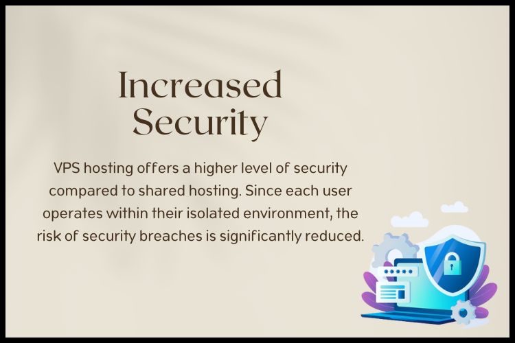 VPS hosting Increased Security