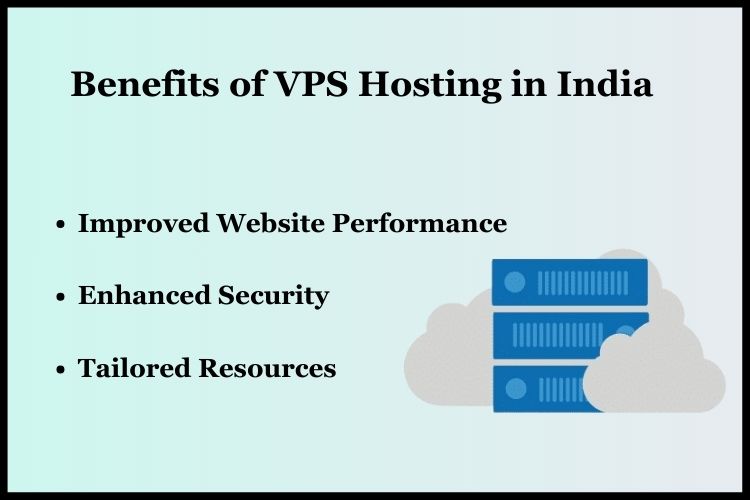 Benefits of VPS Hosting in India